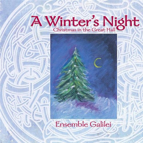 Ensemble Galilei A Winter's Night